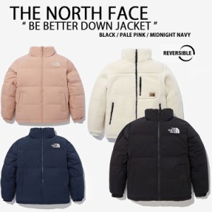 【即納商品あり/国内配送】THE NORTH FACE ノースフェイス ダウンジャケット BE BETTER DOWN JACKET リバーシブルダウン NJ1DN77