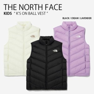 THE NORTH FACE ノースフェイス キッズ ベスト K’S ON BALL VEST オンボール ベスト ジップアップ スタンドネック 子供用 NV3NN55S/T/U