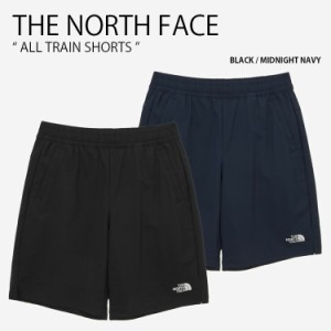 THE NORTH FACE ノースフェイス ショートパンツ ALL TRAIN SHORTS ショーツ パンツ 半ズボン ロゴ メンズ レディース NS6KP02A/B