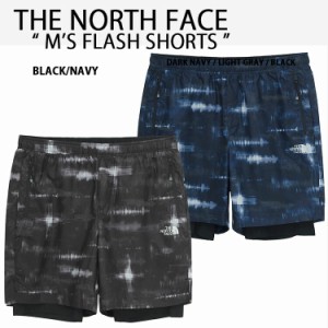 THE NORTH FACE ノースフェイス ショートパンツ M’S FLASH SHORTS ハーフパンツ タイダイ柄 NS6NM25A/B