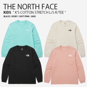 THE NORTH FACE ノースフェイス キッズ ロンT K’S COTTON STRETCH L/S R/TEE コットン ティーシャツ 長袖 子供用 NT7TP01S/T/U/V