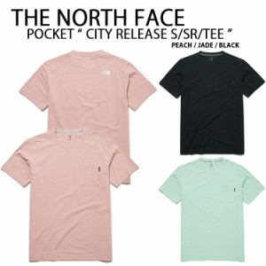 THE NORTH FACE ノースフェイス Tシャツ CITY RELEASE S/SR/TEE 胸ポケット ポケット付き NT7UM01A/B/C