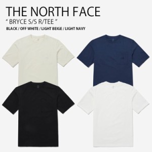 THE NORTH FACE ノースフェイス Tシャツ BRYCE S/S R/TEE ラウンドネック ティーシャツ 半袖 ロゴ メンズ レディース NT7UP16A/B/C/D