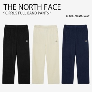 THE NORTH FACE ノースフェイス ロングパンツ CIRRUS FULL BAND PANTS パンツ 長ズボン イージーパンツ メンズ レディース NP6KP41A/B/C