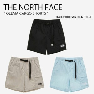 THE NORTH FACE ノースフェイス ショートパンツ OLEMA CARGO SHORTS ショーツ カーゴパンツ 半ズボン メンズ レディース NS6NP01J/K/L