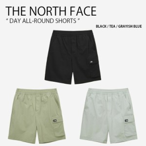 THE NORTH FACE ノースフェイス ショートパンツ DAY ALL-ROUND SHORTS ショーツ パンツ 半ズボン ロゴ メンズ レディース NS6NP15A/B/C