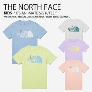 THE NORTH FACE ノースフェイス キッズ Tシャツ K’S ANI-MATE S/S R/TEE ショートスリーブ ティーシャツ 半袖 子供用 NT7UP01S/T/U/V/W