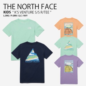 THE NORTH FACE ノースフェイス キッズ Tシャツ K’S VENTURE S/S R/TEE ショートスリーブ ティーシャツ 半袖 子供用 NT7UP04S/T/V/W