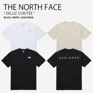 THE NORTH FACE ノースフェイス Tシャツ DELUZ S/SR/TEE ショートスリーブ ラウンドネック ティーシャツ メンズ レディース NT7UP08J/K/L