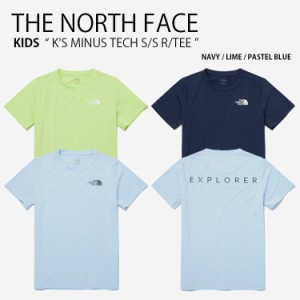 THE NORTH FACE ノースフェイス キッズ Tシャツ K’S MINUS TECH S/S R/TEE ショートスリーブ ティーシャツ 半袖 子供用 NT7UP08S/T/U