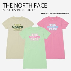 THE NORTH FACE ノースフェイス キッズ ワンピース G’S ELLISON ONE PIECE Tシャツワンピース 半袖 ひざ丈 女の子 子供用 NT7ZP01S/T/U