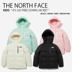 THE NORTH FACE ノースフェイス キッズ ダウンジャケット K’S GO FREE DOWN JACKET ダウン ジャケット パーカー 子供用 NJ1DP52S/T/U/V