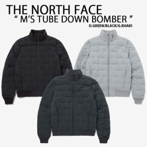 THE NORTH FACE ノースフェイス ダウン ボンバージャケット M’S TUBE DOWN BOMBER ボンバーダウン ブルゾン チューブダウン NJ1DP64A/B/