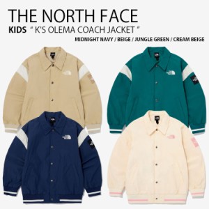 THE NORTH FACE ノースフェイス キッズ コーチジャケット K’S OLEMA COACH JACKET ジャケット ナイロンジャケット 子供用 NJ3BQ04S/T/U/