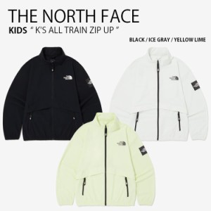 THE NORTH FACE ノースフェイス キッズ ナイロンジャケット K’S ALL TRAIN ZIP UP ジャケット トリコットジャケット 子供用 NJ5JQ02S/T/