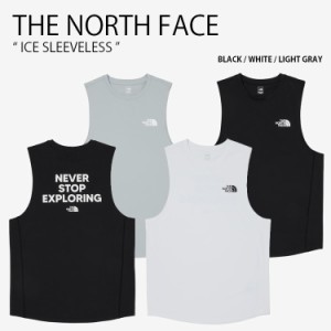 THE NORTH FACE ノースフェイス タンクトップ ICE SLEEVELESS スリーブレス ノースリーブ メンズ レディース NT7VQ27A/B/C