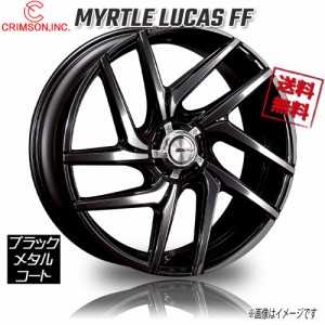 CRIMSON MYRTLE LUCAS FF ブラックメタルコート マーテル ルーカス 22インチ 10H112 9J+27 4本 業販4本購入で送料無料