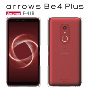 arrows Be4 Plus F-41B ケース スマホ カバー arrowsBe4Plusケース F41B スマホケース ハード 耐衝撃 アローズBe4プラス Fー41B クリア