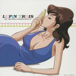 (中古品)ルパン三世 お宝返却大作戦 LUPIN TROIS par Yuji Ohno et Kahimi Karie