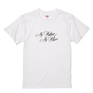 父の日◎オリジナルプリントTシャツ 「My Father My Hero」 【ゆうパケット対応】