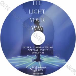 K-POP DVD SUPER JUNIOR YeSung BEYOND LIVE 2021.07.25 日本語字幕あり スーパージュニア SJ YeSung イェソン SUPER JUNIOR KPOP DVD