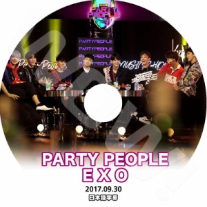 K-POP DVD EXO PARTY PEOPLE EXO編 -2017.09.30- 日本語字幕あり EXO エクソ 韓国番組 EXO DVD