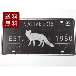 アメリカン風ブリキ看板 ナンバープレート EST 1890 NATIVE FOX 狐 30.5cmX15.5cm メタルプレート レトロ ガーデニング アンティーク