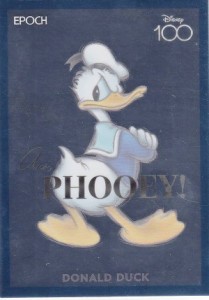 【[メタル版キラカード 009/300] 04 DONALD DUCK ドナルドダック (インサートカード/名言) 】 Disney創立100周年 EPOCH 2023 Premier Edi