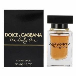 ドルチェ & ガッバーナ Dolce & Gabbana D&G 香水 レディース ザ オンリーワン the only one EDP 30ml