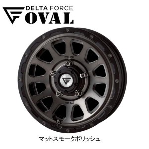 DELTA FORCE OVAL デルタフォース オーバル ジムニー 5.5J-16 +20 5H139.7 マットスモークポリッシュ ４本セット 送料無料