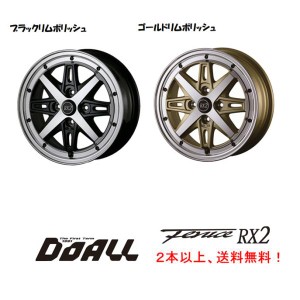 DOALL Fenice RX2 フェニーチェ アールエックス ツー 軽トラック 軽バン 4.0J-12 +43 4H100 選べるホイールカラー １本価格 ２本以上ご注