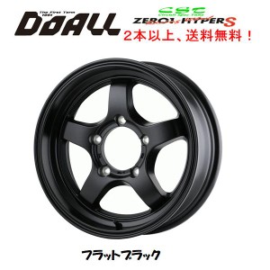 DOALL CST ZERO 1 HYPER S ゼロワン ハイパー エス ジムニー 5.5J-16 +22/-20 5H139.7 フラットブラック １本価格 ２本以上ご注文にて送