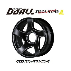 DOALL CST ZERO 1 HYPER JL ゼロワン ハイパー ジェイエル ジムニー シエラ 6.0J-16 -5 5H139.7 グロスブラックマシニング お得な４本SET