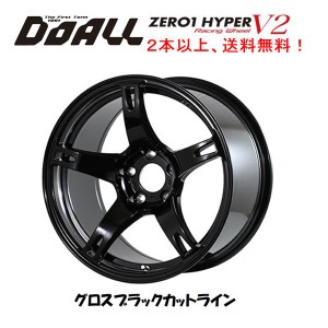 DOALL CST ZERO 1 HYPER V2 ゼロワン ハイパー ブイツー 9.5J-18 +30 5H114.3 グロスブラック/カットライン １本価格 ２本以上ご注文にて