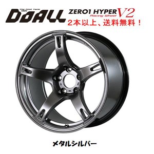 DOALL CST ZERO 1 HYPER V2 シーエスティー ゼロワン ハイパー ブイツー 9.5J-18 ±0 5H114.3 メタルシルバー １本価格 ２本以上ご注文に