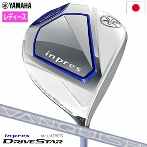 【レディース】ヤマハ インプレス ドライブスター Inpres for LADIES ドライバー レディース 右用 VANQUISH for inpres LM423d 2022年モ