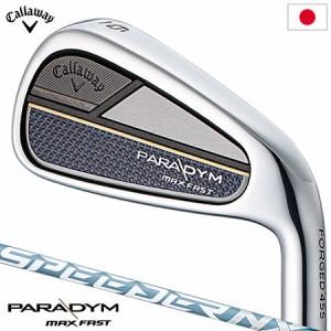 キャロウェイ PARADYM MAX FAST パラダイム アイアン 5本セット(6I-PW) メンズ 右用 SPEEDER NX 40 for Callaway カーボンシャフト 日本