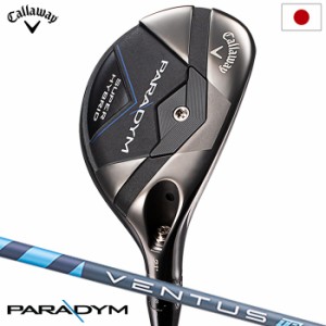 キャロウェイ PARADYM SUPER HYBRID ハイブリッド ユーティリティ メンズ 右用 VENTUS TR 5 for Callaway カーボンシャフト 2023年モデル