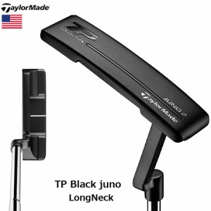 テーラーメイド 2024 TP Black juno LongNeck パター 右用 TPコレクション ブラック ジュノ ロングネックモデル JUNO2 PUTTER USA直輸入