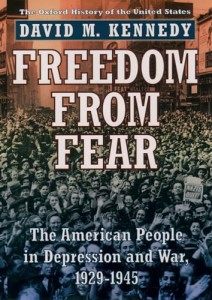 Freedom from Fear: The American People in Depression and War, 1929-1945 (Oxford History of the United States, 9)【並行輸入品】