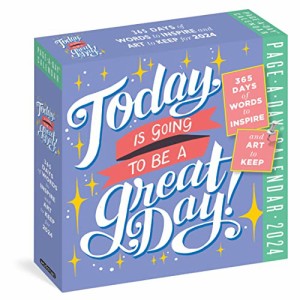 Today Is Going to Be a Great Day! Page-A-Day Calendar 2024: 365 Days of Words to Inspire and Art to Keep【並行輸入品】