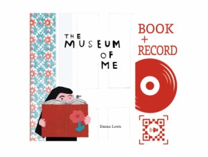 ものがたりレコーズ【MUSEUM OF ME】（英語絵本）オリジナル朗読レコード付き　豊田エリー