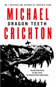 DRAGON TEETH（英語版）ドラゴンの歯　ジュラシックパーク　小説