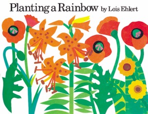 にじのはなさかせよう！（英語絵本）PLANTING A RAINBOW　幼児用　0〜3歳　花　植物　アート　外国の絵本