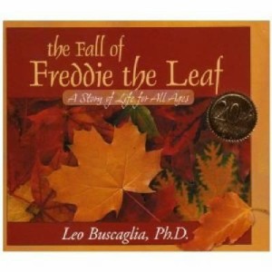 葉っぱのフレディ（英語絵本）THE FALL OF FREDDIE THE LEAF　哲学者レオ・バスカーリア博士　大人も楽しめる　6歳〜8歳　外国の絵本