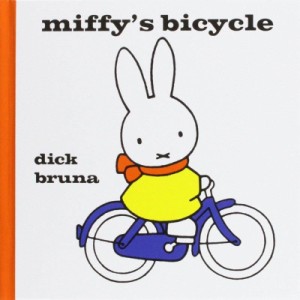 MIFFY'S BICYCLE（英語絵本）ミッフィー　うさこちゃん　ディック・ブルーナ　自転車　ハードカバー