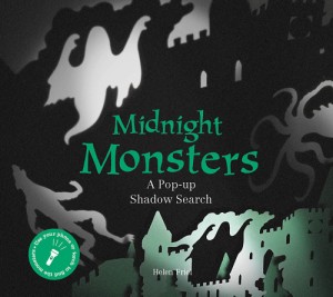 MIDNIGHT MONSTERS（英語絵本）しかけ絵本　ヘレン・フリエル　モンスター　ポップアップ　3 歳以上　ハードカバー