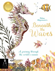 BENEATH THE WAVES（英語絵本）ヘレン・アポンシリ　リリー・マレー　海藻　海の生き物　6 〜 9 歳　ペーパーバック