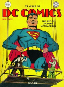 75 YEARS OF DC COMICS　アメコミ　DCコミックス　映画　イラスト　絵画　作品集　ハードカバー　TASCHEN　タッシェン【言語：英語】