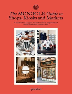 MONOCLE GUIDE TO SHOPS,KIOSKS & MARKETS　（英語表記）ガイドブック　海外旅行一般